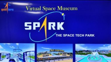 SPARK: स्वातंत्र्याच्या अमृतमहोत्सवानिमित्त ISRO ने प्रक्षेपीत केले New Virtual Space Museum 'स्पार्क'